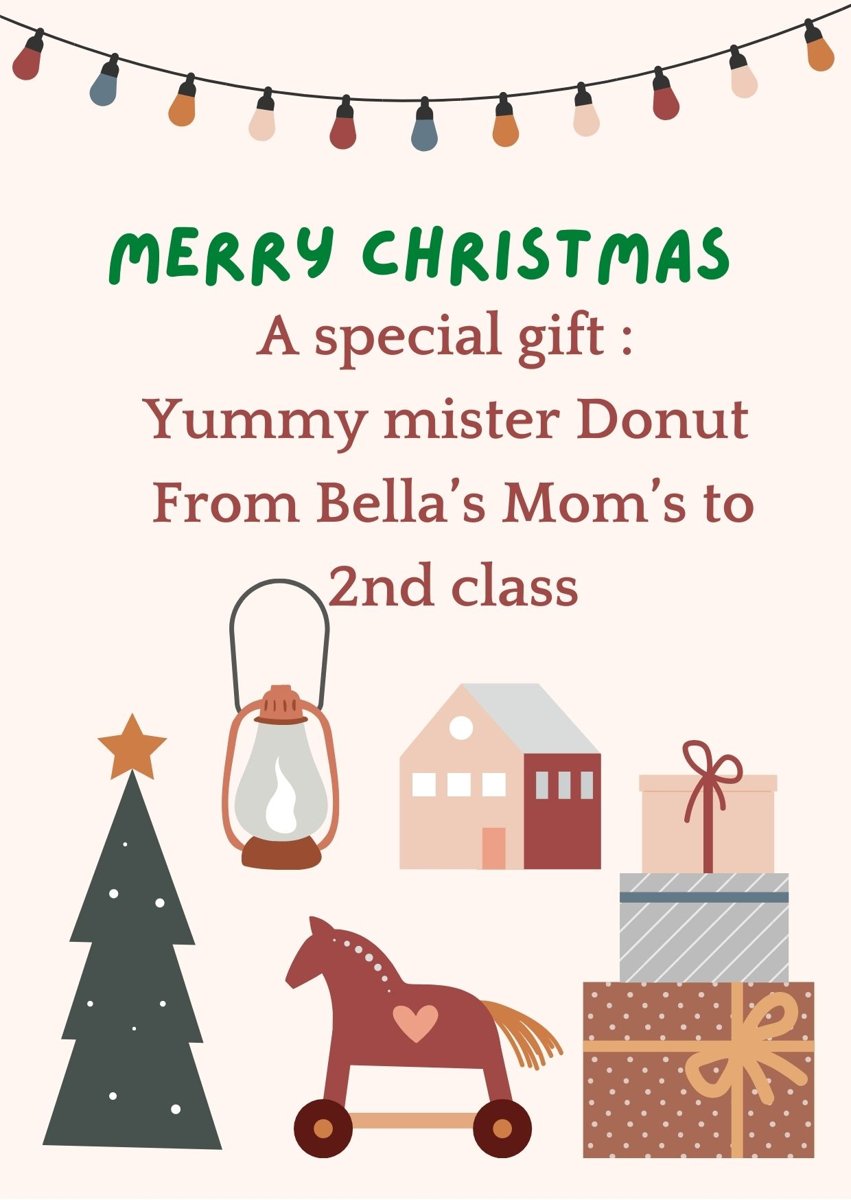 A special gift  Yummy mister Donut From Bella’s Mom’s to 2ns class.jpg